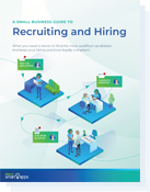 Small Business Guide to Hiring & Recruiting
