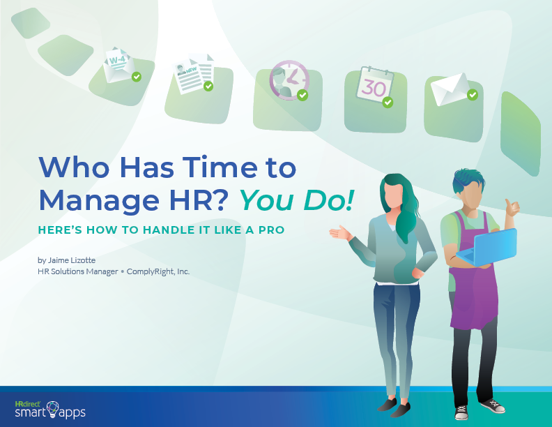 Who Has Time to Manage HR? You Do! Here's How to Handle it Like A Pro E-Book